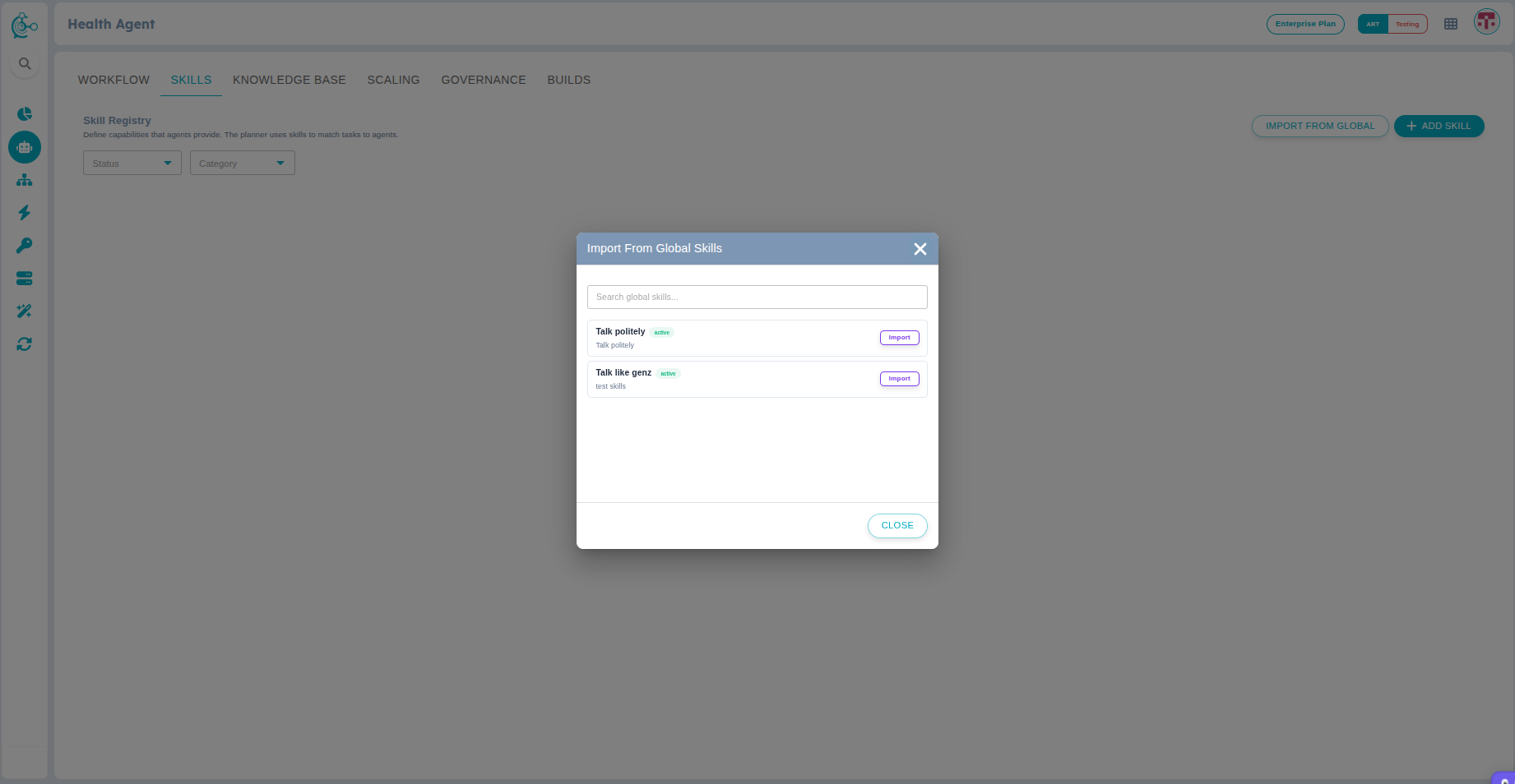 Figure 3: Select Global skill